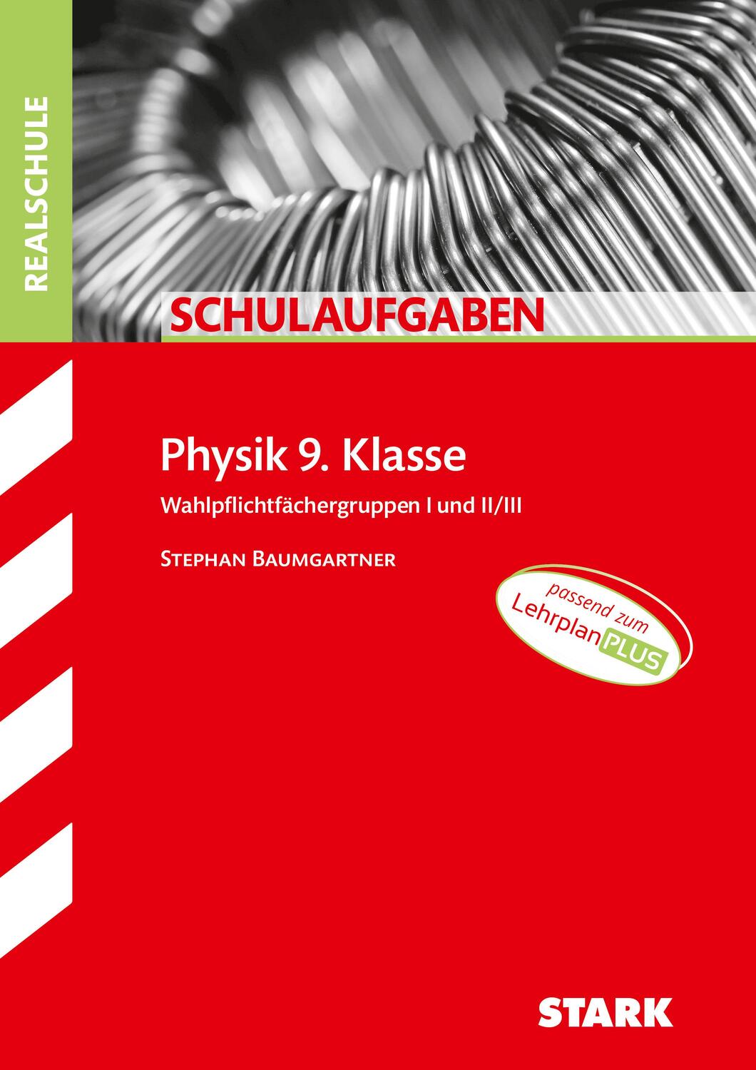 Cover: 9783849049188 | STARK Schulaufgaben Realschule - Physik 9. Klasse | Taschenbuch | 2021