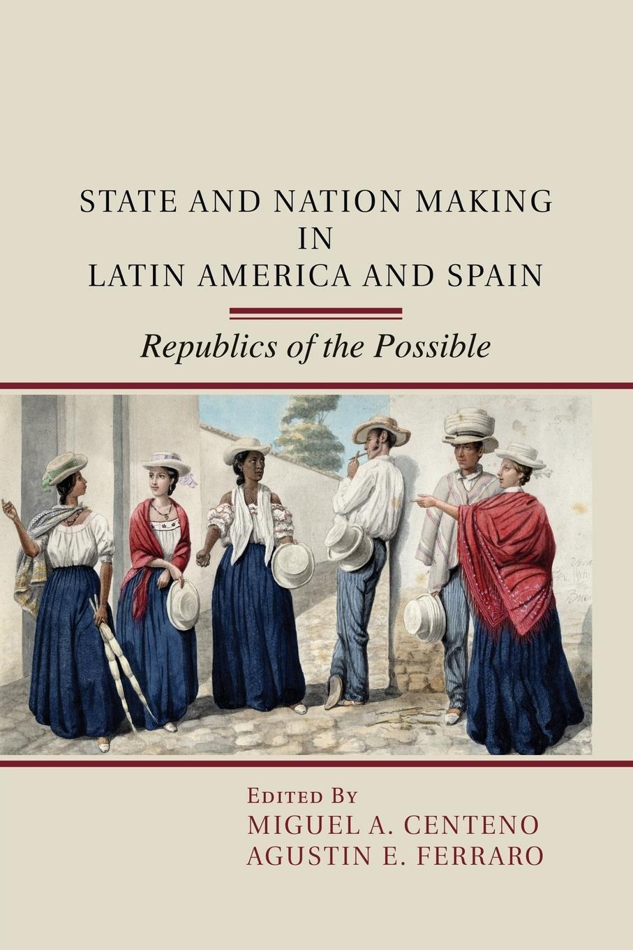 Cover: 9781107454392 | State and Nation Making in Latin America and Spain | Ferraro | Buch