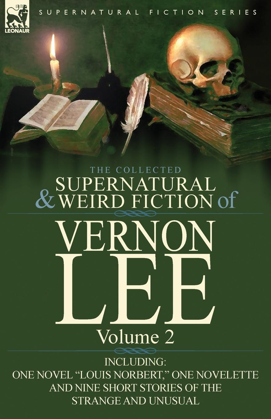 Cover: 9780857066862 | The Collected Supernatural and Weird Fiction of Vernon Lee | Lee