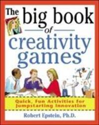 Cover: 9780071361767 | The Big Book of Creativity Games: Quick, Fun Acitivities for...