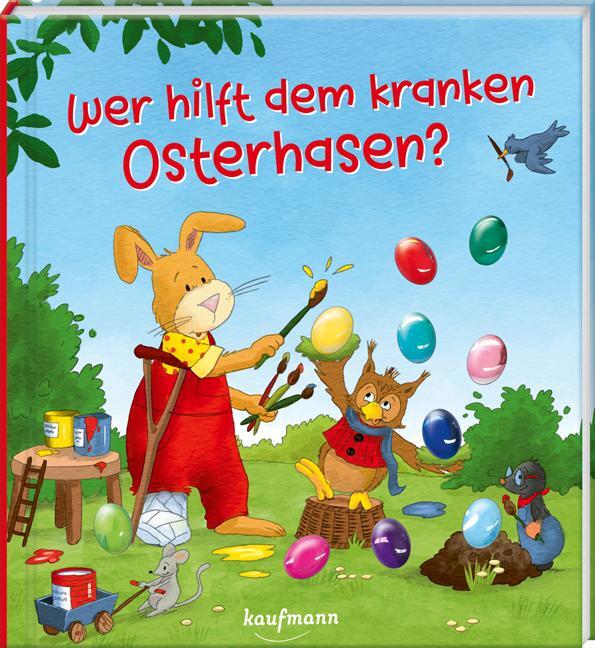 Cover: 9783780665201 | Wer hilft dem kranken Osterhasen? | Kristin Lückel | Buch | 20 S.
