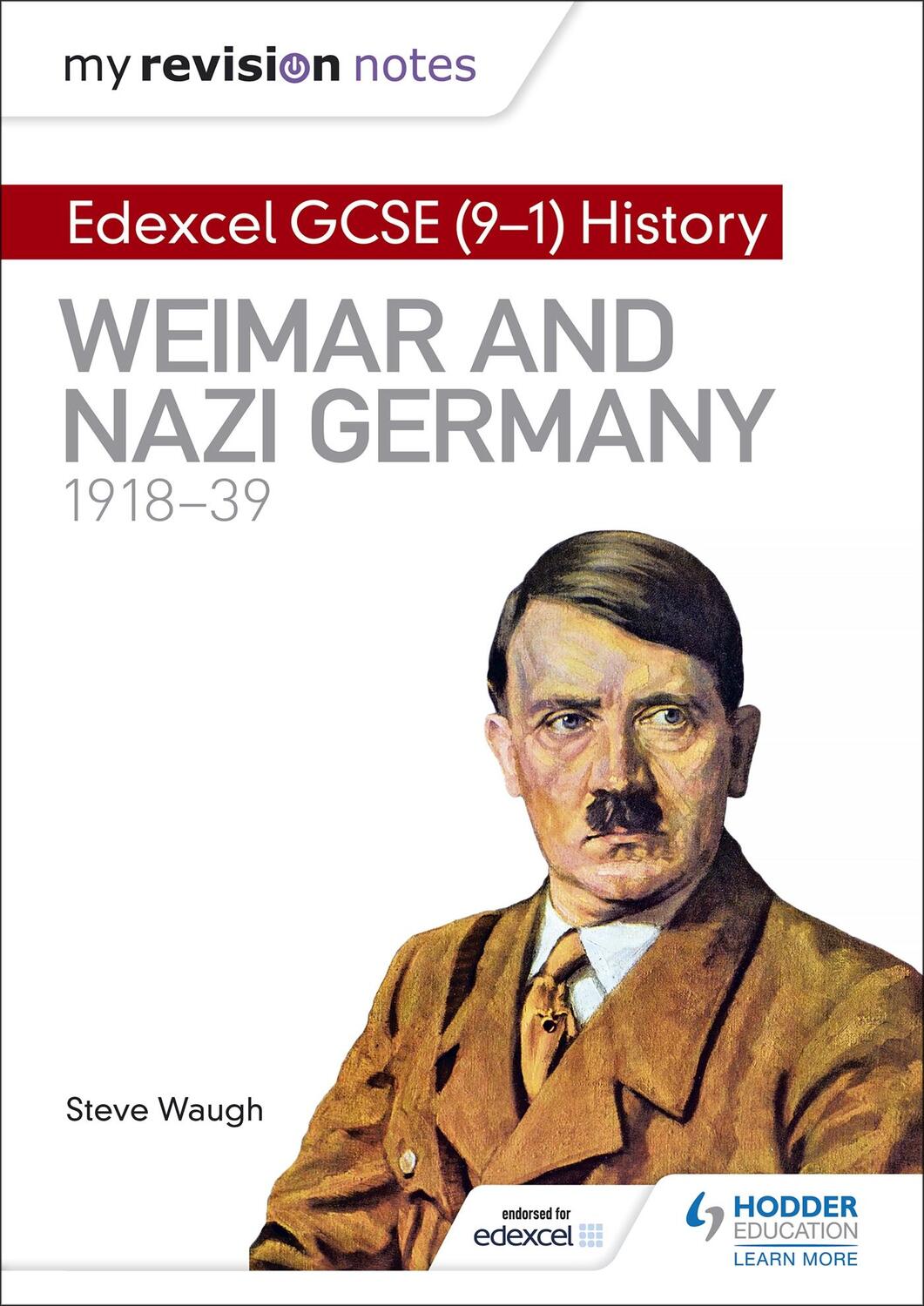 Cover: 9781510403277 | My Revision Notes: Edexcel GCSE (9-1) History: Weimar and Nazi...