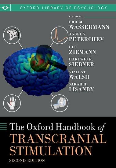 Cover: 9780198832256 | The Oxford Handbook of Transcranial Stimulation | Second Edition