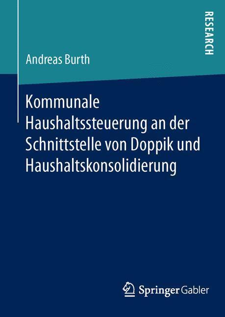 Cover: 9783658110536 | Kommunale Haushaltssteuerung an der Schnittstelle von Doppik und...
