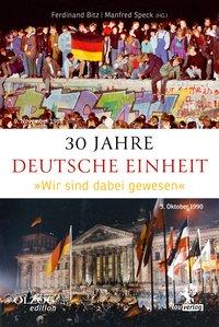 Cover: 9783957682055 | 30 Jahre Deutsche Einheit | 'Wir sind dabei gewesen' | Bitz | Buch