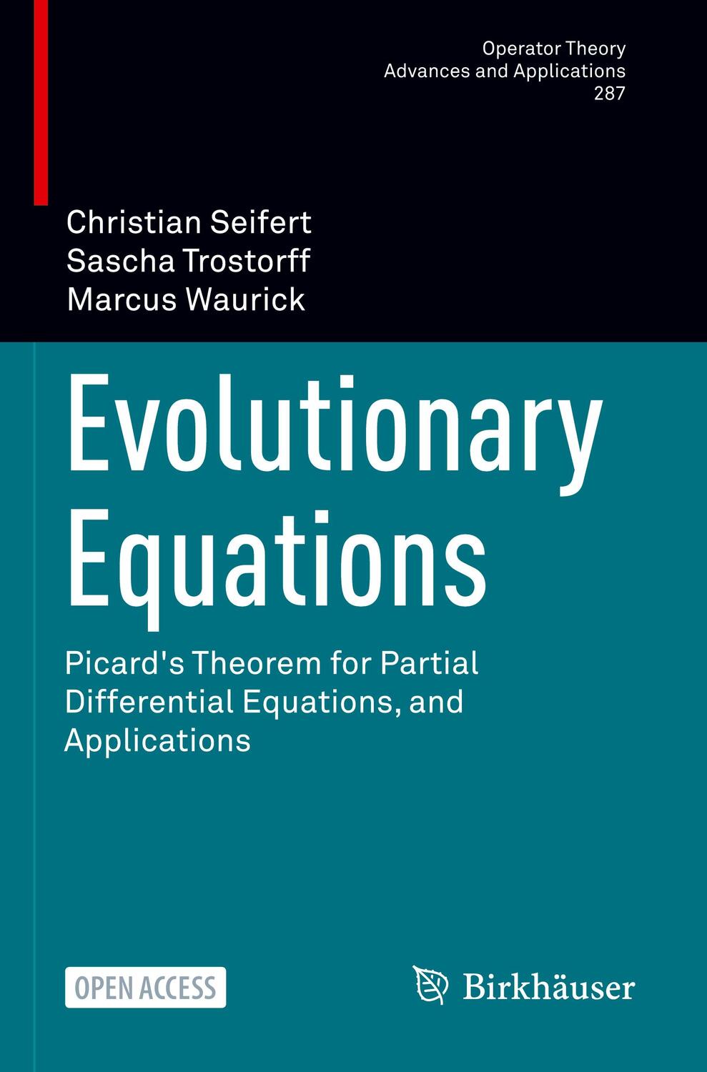 Cover: 9783030893996 | Evolutionary Equations | Christian Seifert (u. a.) | Taschenbuch | XII