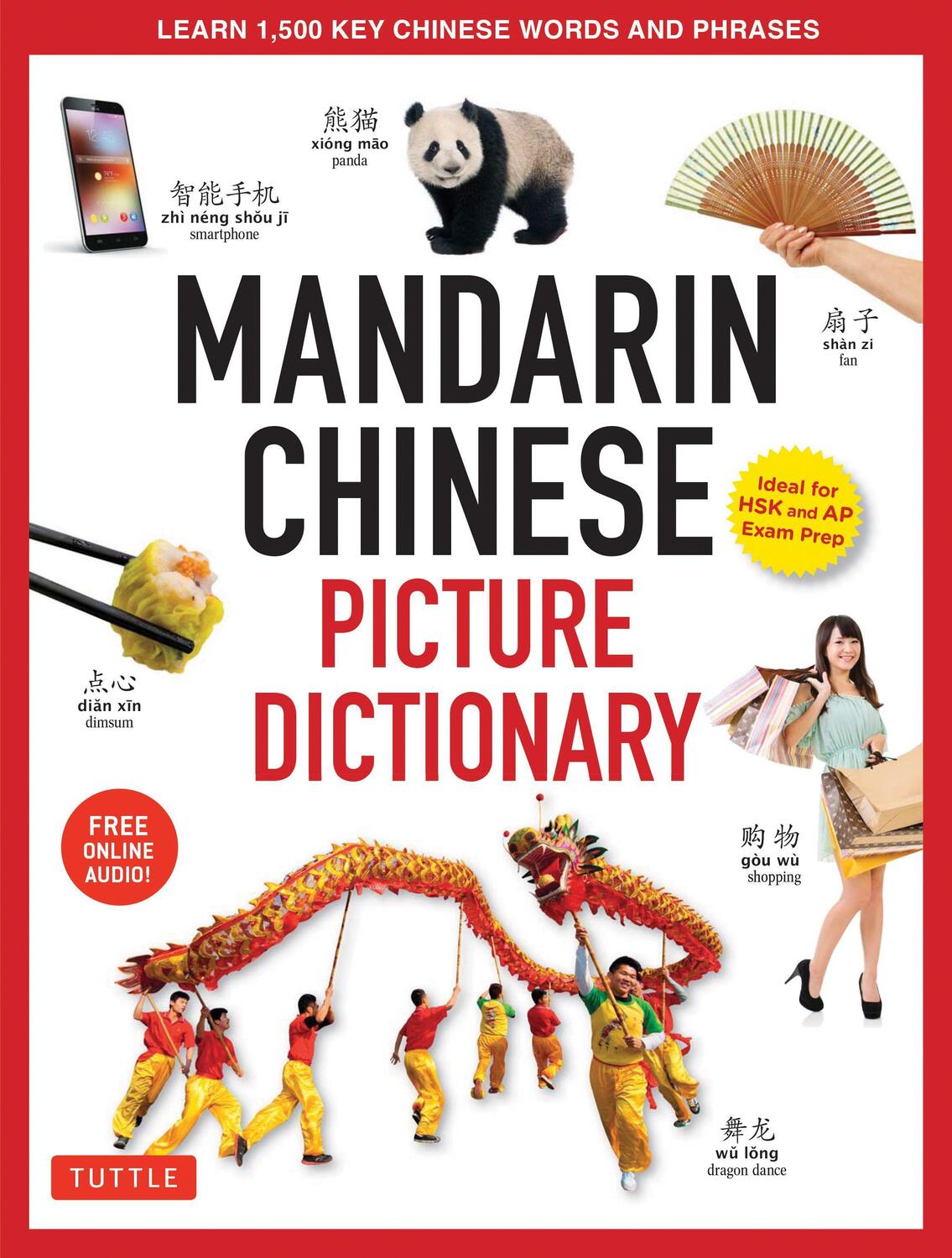 Cover: 9780804845694 | Mandarin Chinese Picture Dictionary: Learn 1,500 Key Chinese Words...