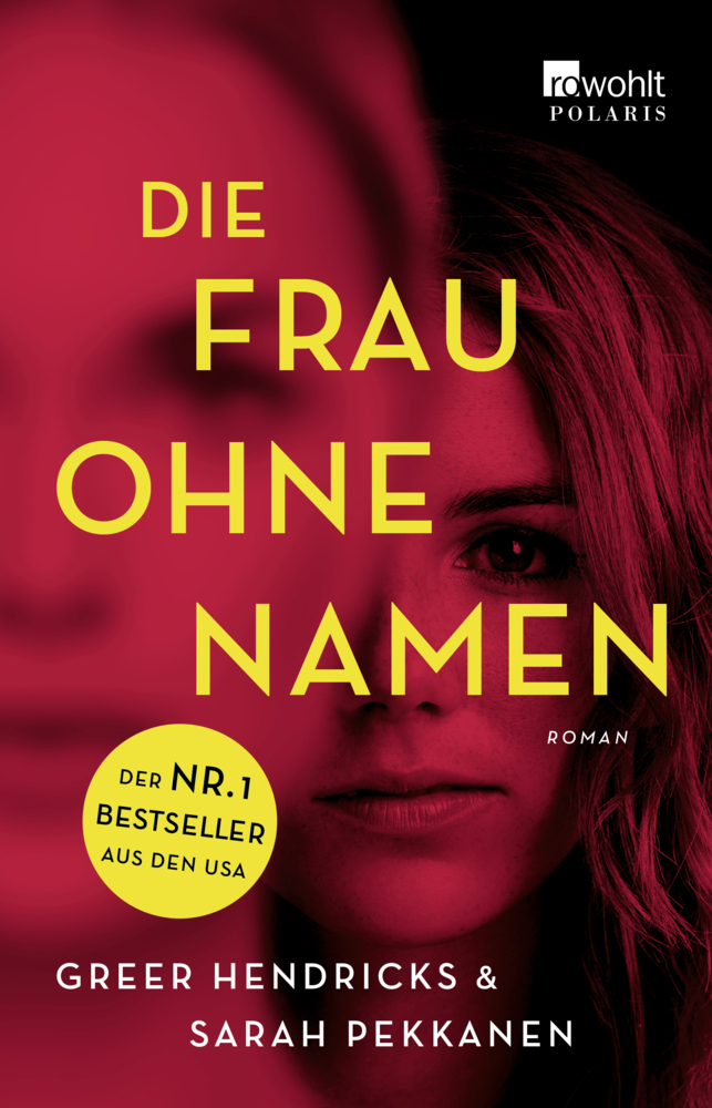Cover: 9783499001444 | Die Frau ohne Namen | Roman | Greer Hendricks (u. a.) | Taschenbuch