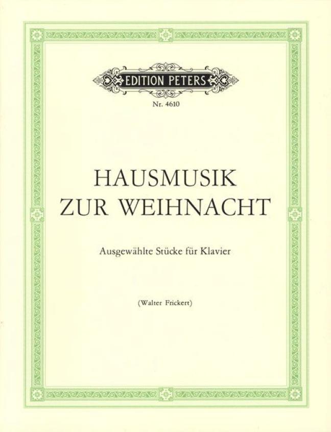 Cover: 9790014030179 | Hausmusik zur Weihnacht (Christmas Music) | Walter Frickert | Buch