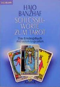 Cover: 9783442120772 | Schlüsselworte zum Tarot | Hajo Banzhaf | Taschenbuch | Deutsch | 1990