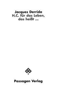 Cover: 9783851657609 | H.C. für das Leben, das heißt... | Passagen Philosophie | Derrida