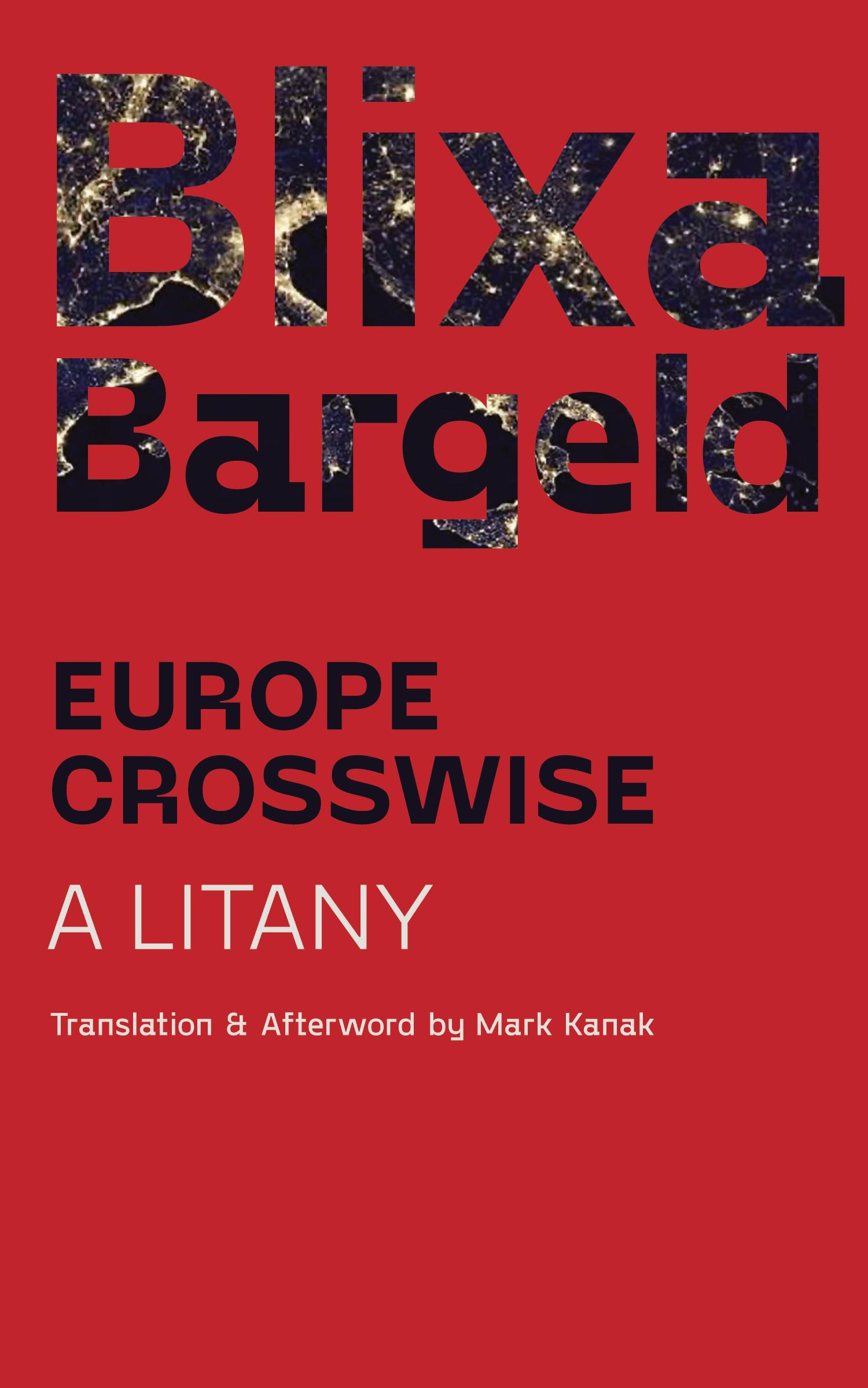 Cover: 9781940625560 | Europe Crosswise | A Litany | Blixa Bargeld | Taschenbuch | Paperback