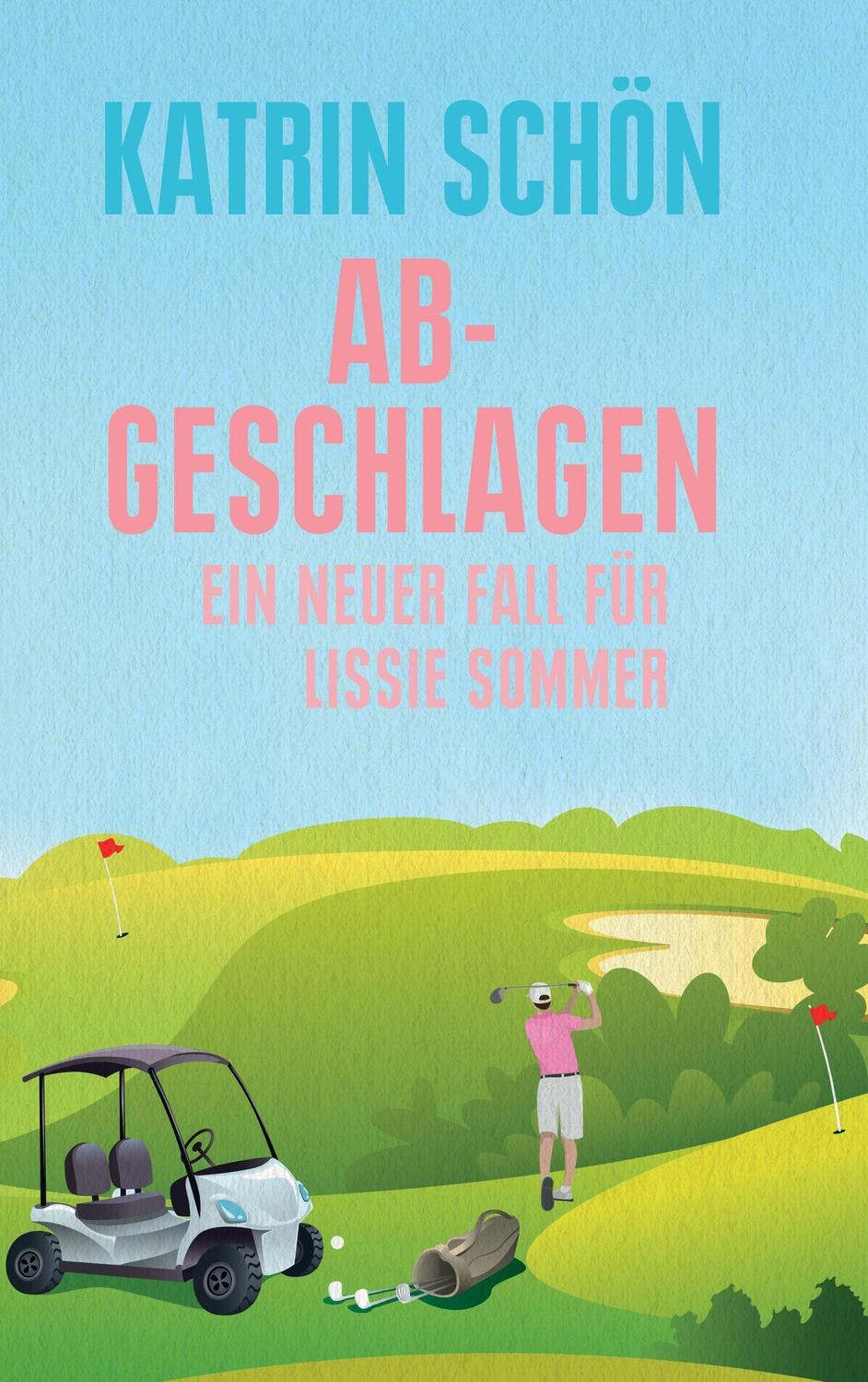 Cover: 9783744881654 | Abgeschlagen | Ein neuer Fall für Lissie Sommer | Katrin Schön | Buch