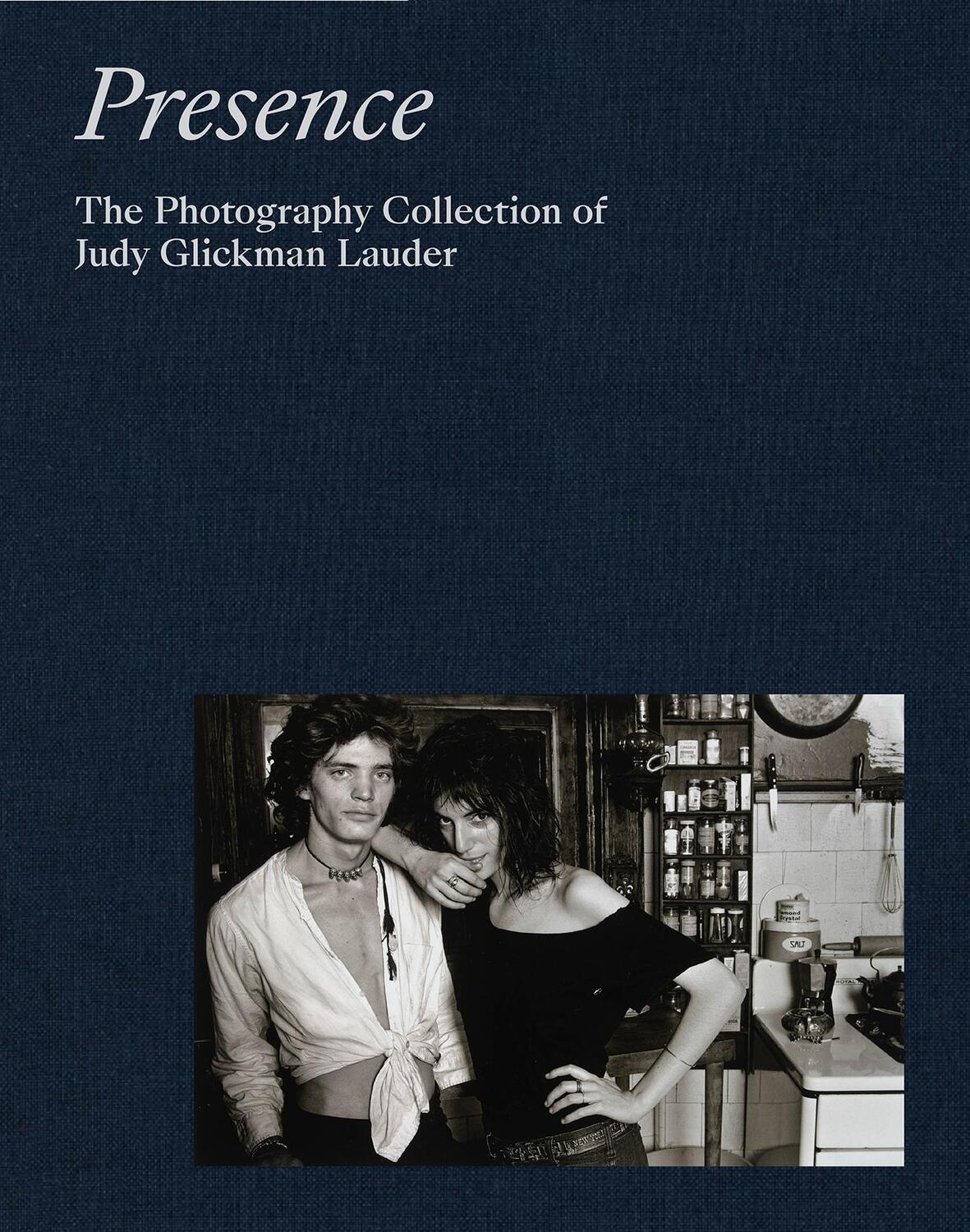 Cover: 9781597115407 | Presence: The Photography Collection of Judy Glickman Lauder | Buch