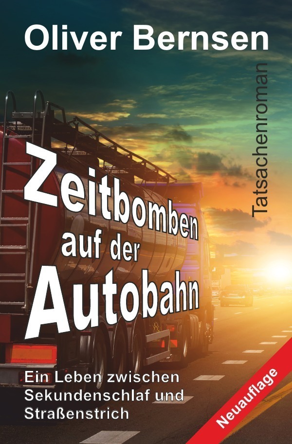 Cover: 9783754110621 | Zeitbomben auf der Autobahn | Oliver Bernsen | Taschenbuch | epubli