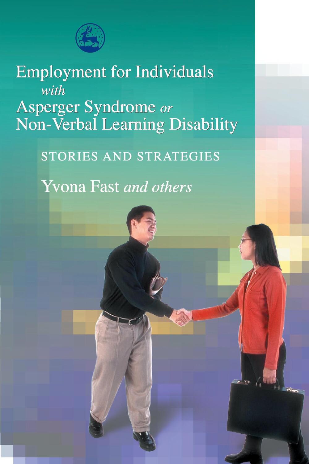 Cover: 9781843107668 | Employment for Individuals with Asperger Syndrome or Non-Verbal...