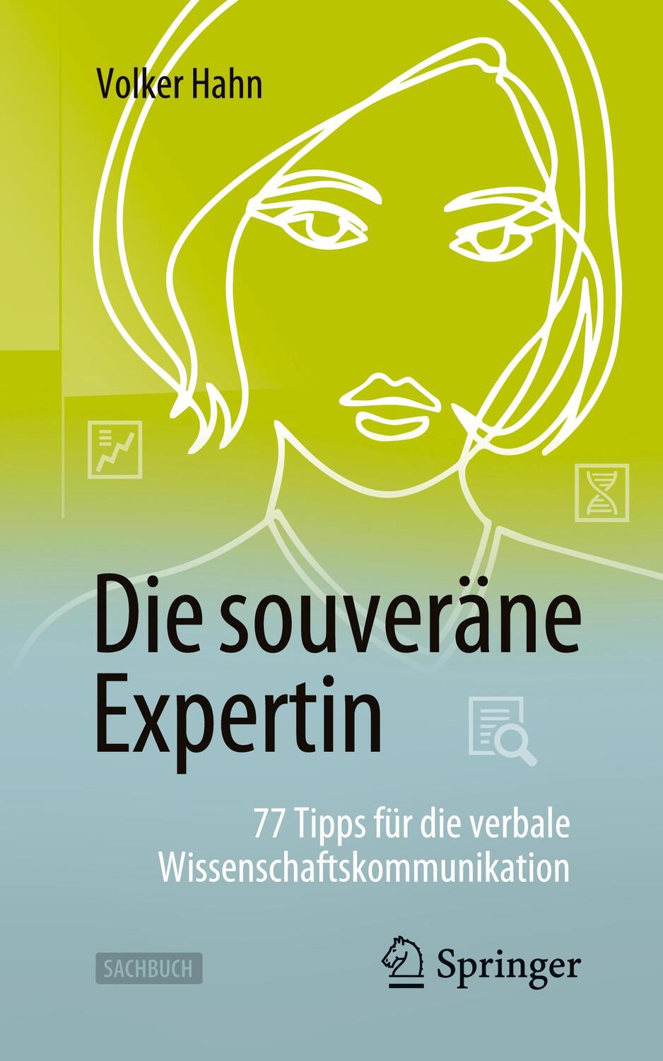 Cover: 9783662617229 | Die souveräne Expertin ¿ 77 Tipps für die verbale...