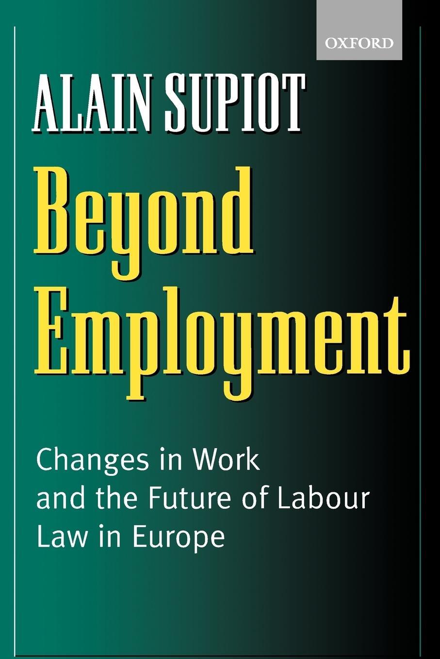 Cover: 9780199243044 | Beyond Employment | Alain Supiot | Taschenbuch | Paperback | Englisch