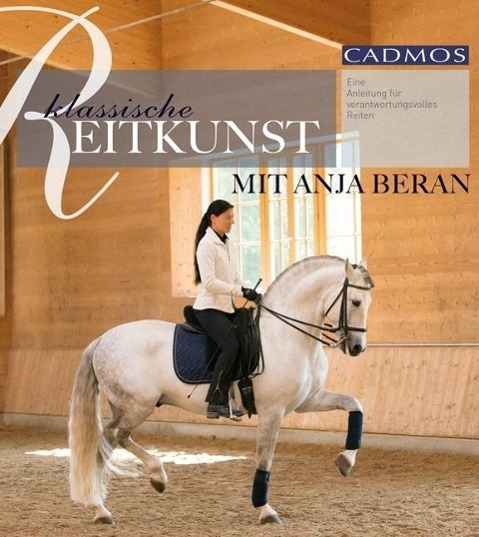Cover: 9783840410260 | Klassische Reitkunst mit Anja Beran | Anja Beran | Buch | Deutsch