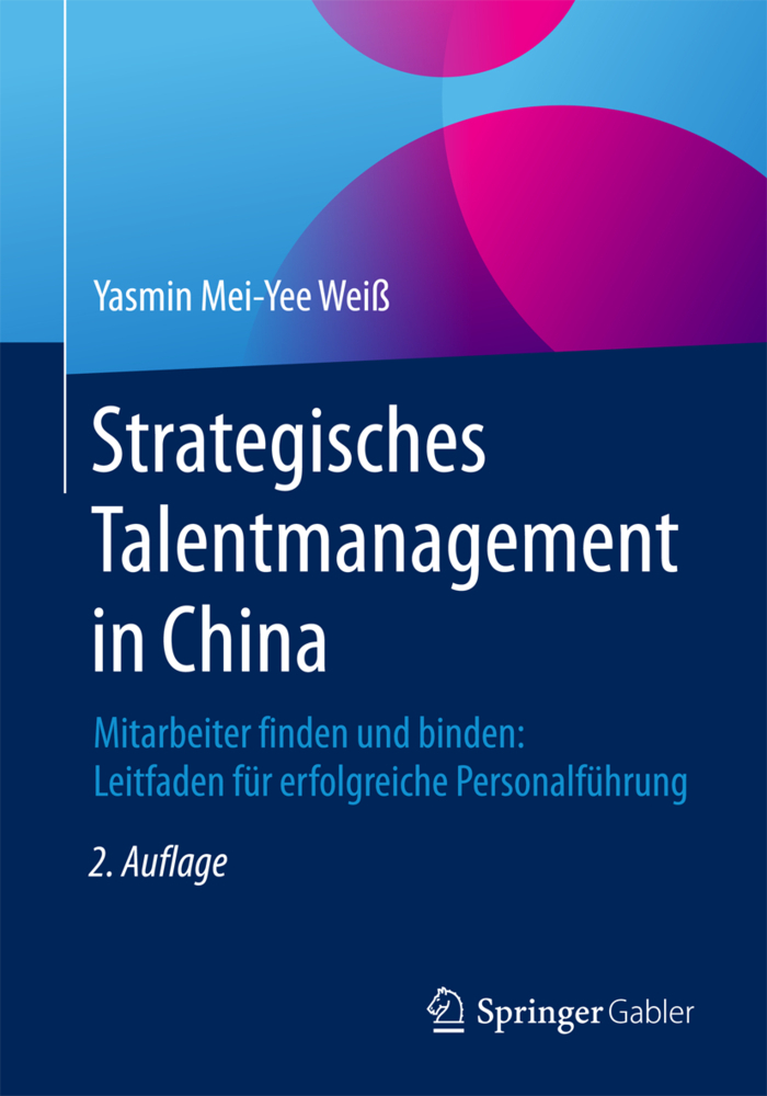 Cover: 9783658103507 | Strategisches Talentmanagement in China | Yasmin Mei-Yee Weiß | Buch