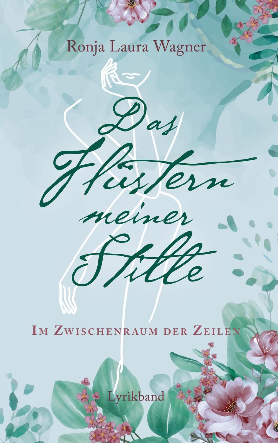 Cover: 9783758369841 | Das Flüstern meiner Stille | Im Zwischenraum der Zeilen | Wagner