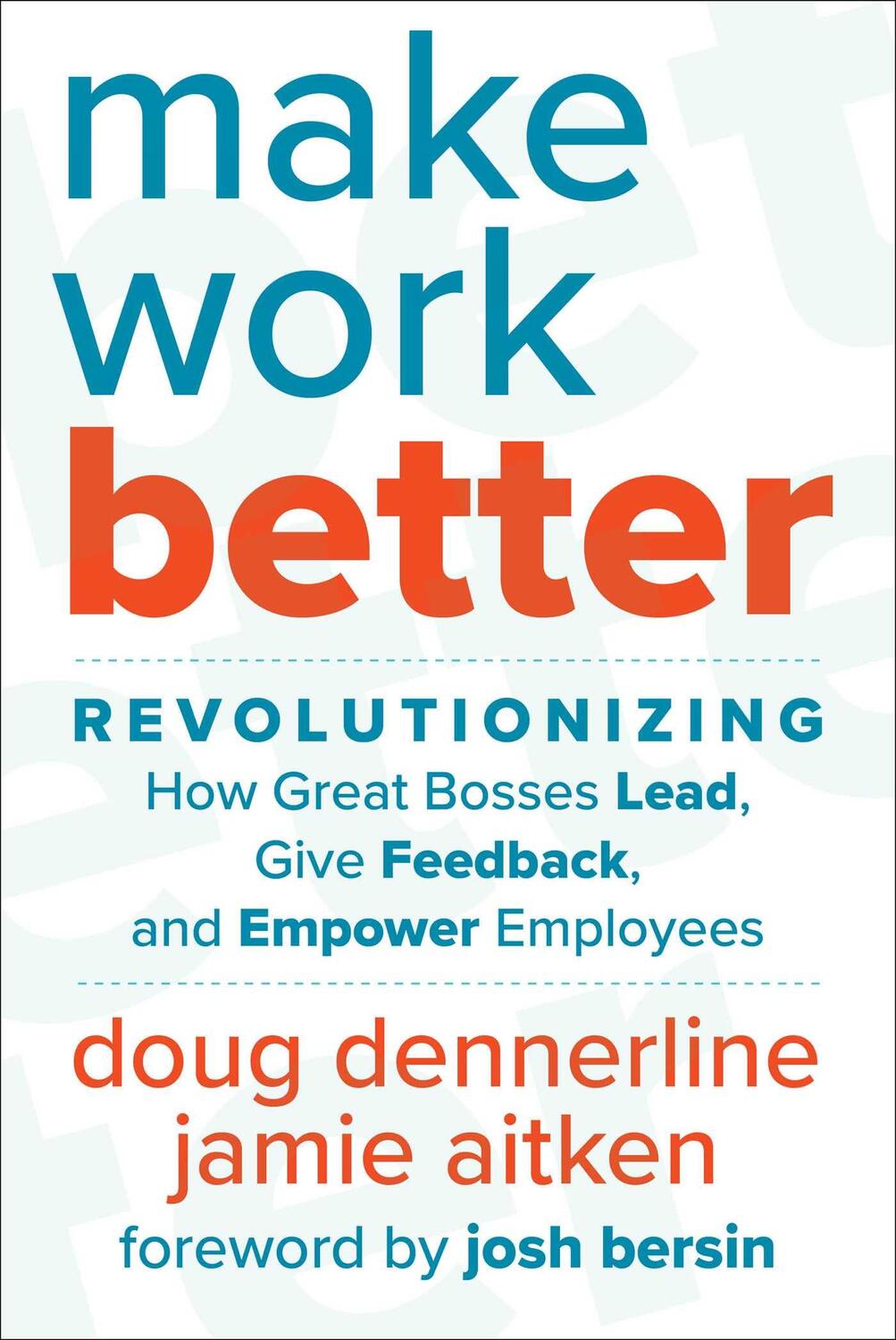 Cover: 9781510774919 | Make Work Better | Doug Dennerline (u. a.) | Buch | Englisch | 2023