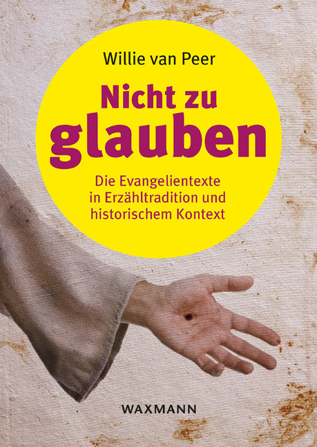 Cover: 9783830944126 | Nicht zu glauben | Willie van Peer | Taschenbuch | 196 S. | Deutsch