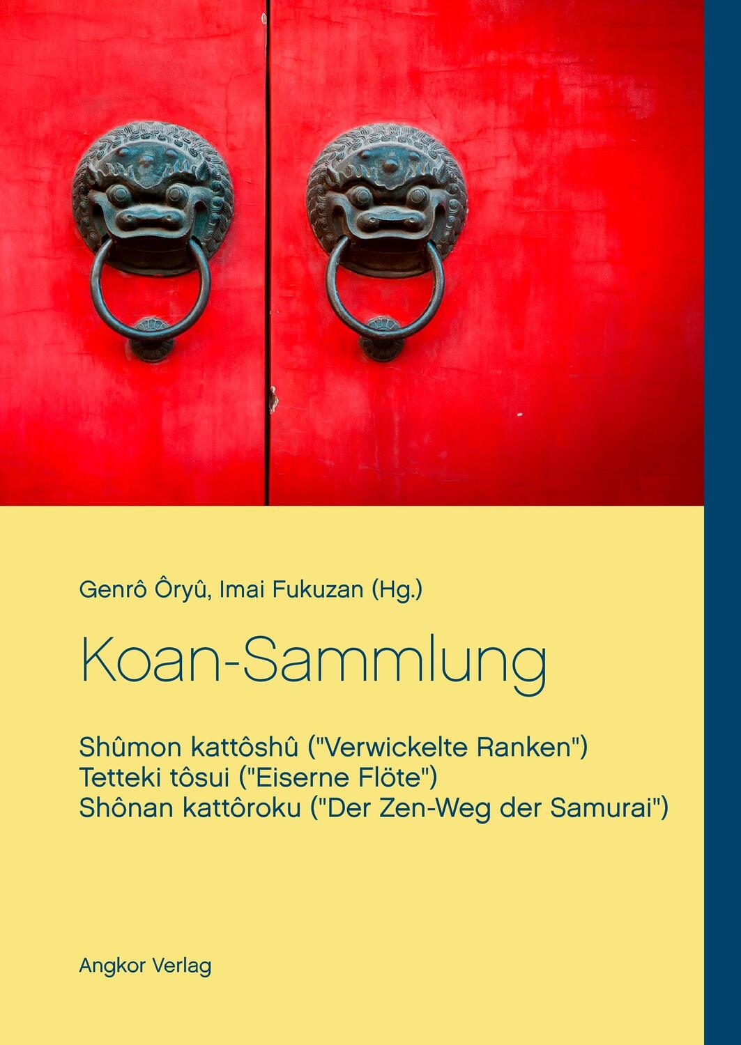 Cover: 9783936018264 | Koan-Sammlung | Shûmon kattôshû - Tetteki tôsui - Shônan kattôroku