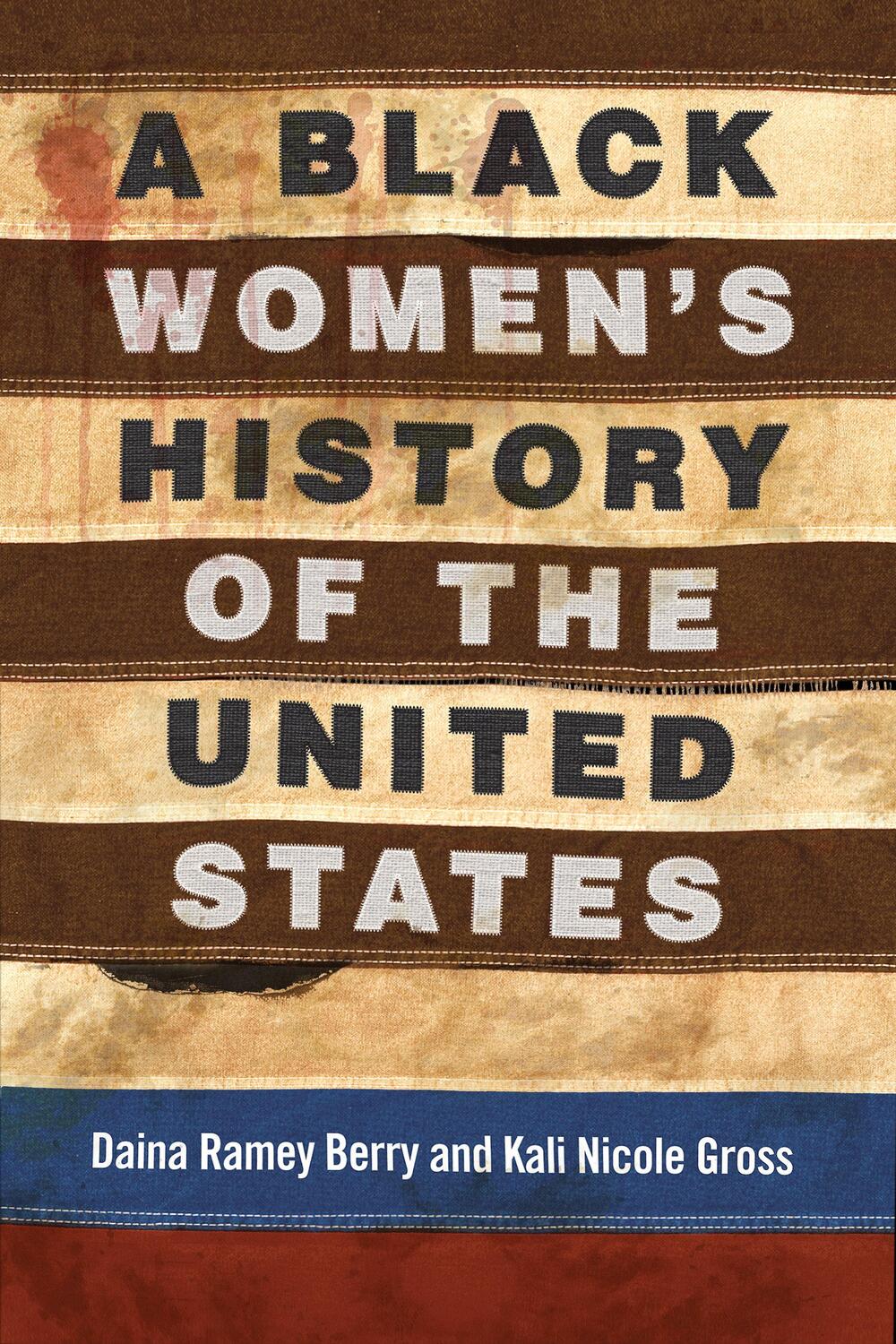 Cover: 9780807033555 | A Black Women's History of the United States | Berry (u. a.) | Buch