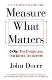 Cover: 9780241348482 | Measure What Matters | OKRs: The Simple Idea that Drives 10x Growth