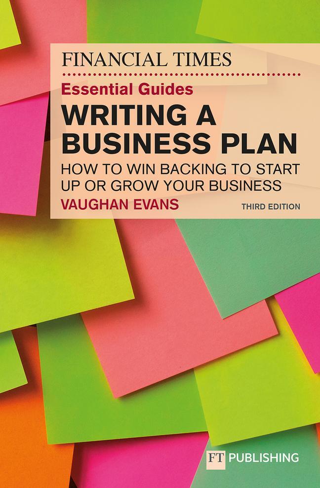 Cover: 9781292416175 | The Financial Times Essential Guide to Writing a Business Plan: How...