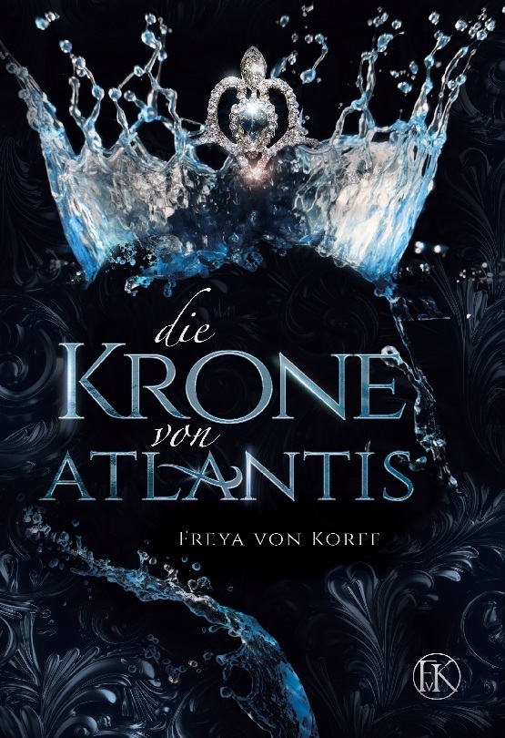 Cover: 9783750459892 | Die Krone von Atlantis | Freya von Korff | Buch | 446 S. | Deutsch