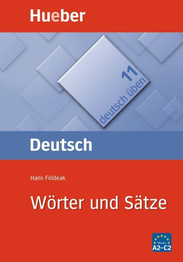 Cover: 9783190074594 | Deutsch üben 11. Wörter und Sätze | Satzgerüste für Fortgeschrittene