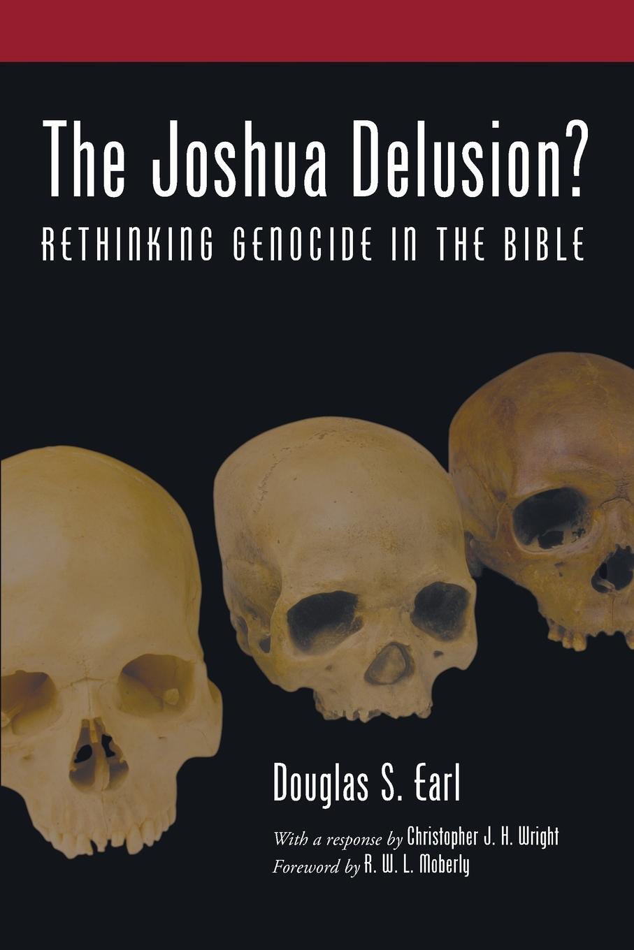 Cover: 9781608998920 | The Joshua Delusion? | Douglas S. Earl | Taschenbuch | Paperback