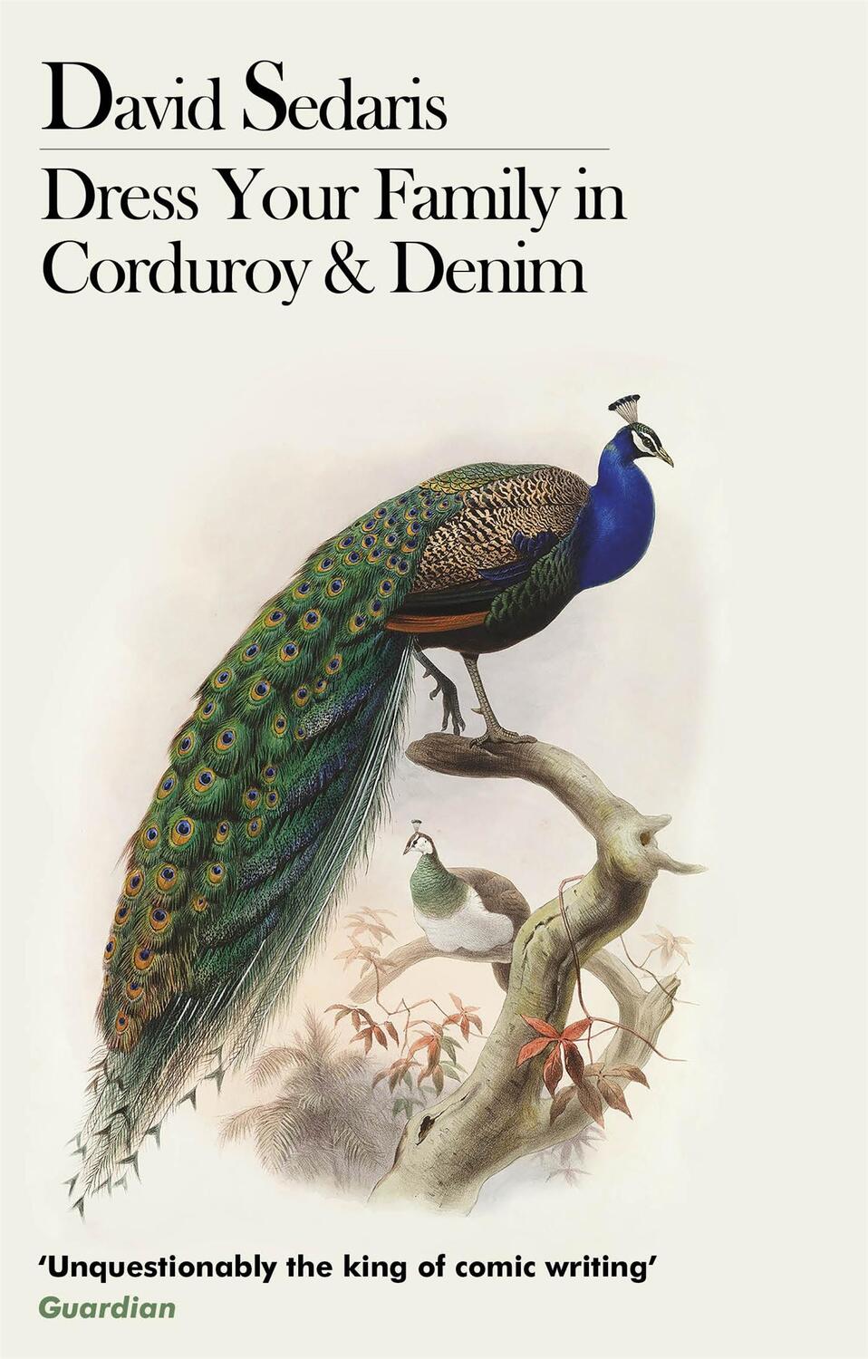 Cover: 9780349116709 | Dress Your Family in Corduroy and Denim | David Sedaris | Taschenbuch
