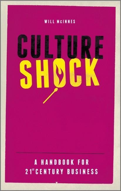Cover: 9781118312438 | Culture Shock | A Handbook For 21st Century Business | Will McInnes