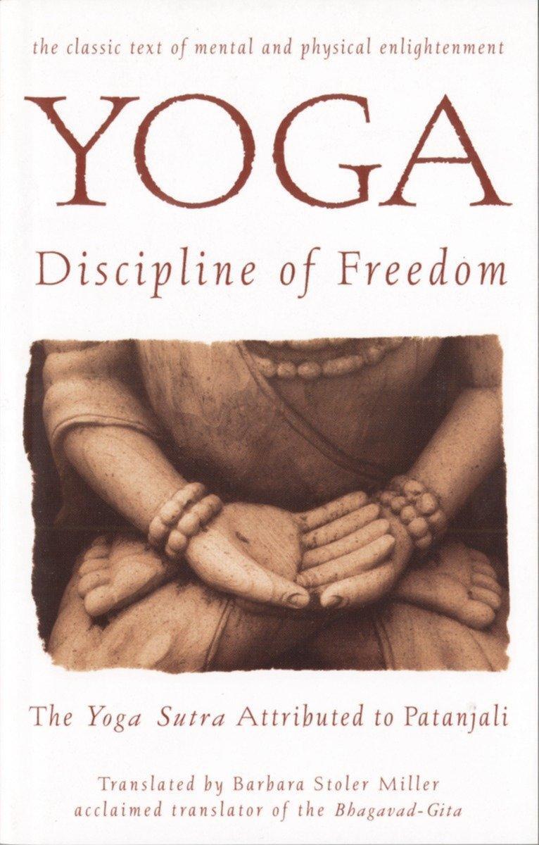 Cover: 9780553374285 | Yoga: Discipline of Freedom: The Yoga Sutra Attributed to Patanjali