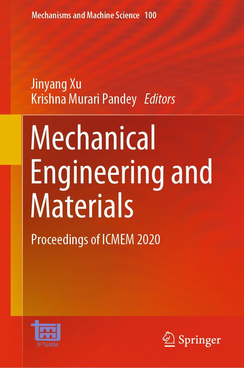 Cover: 9783030683023 | Mechanical Engineering and Materials | Proceedings of ICMEM 2020 | xi