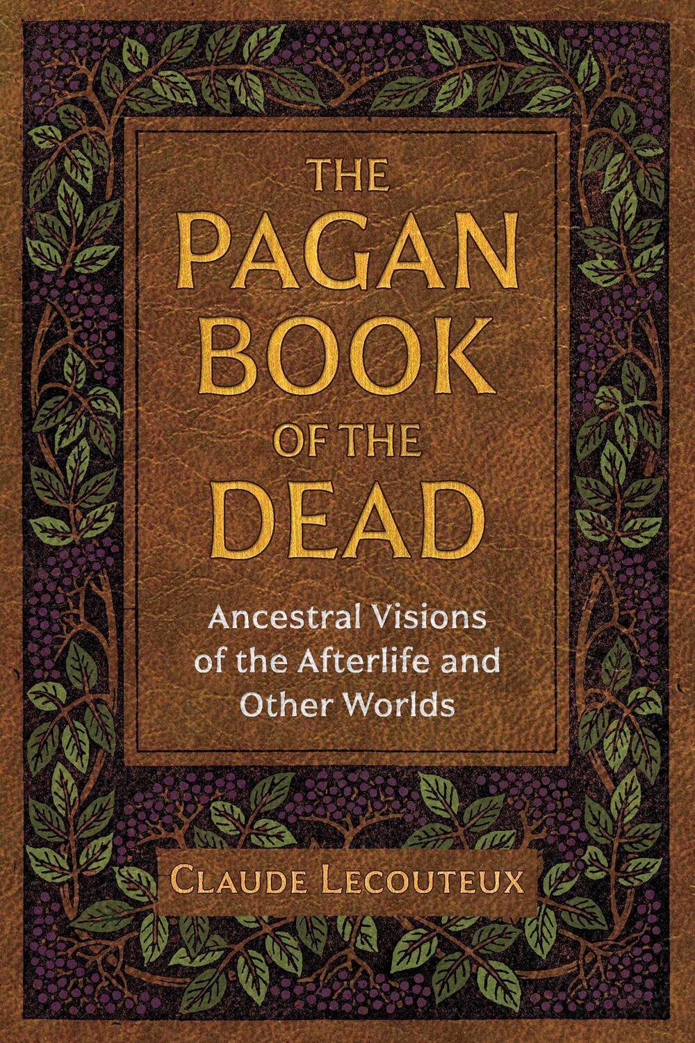 Cover: 9781644110478 | The Pagan Book of the Dead | Claude Lecouteux | Taschenbuch | Englisch