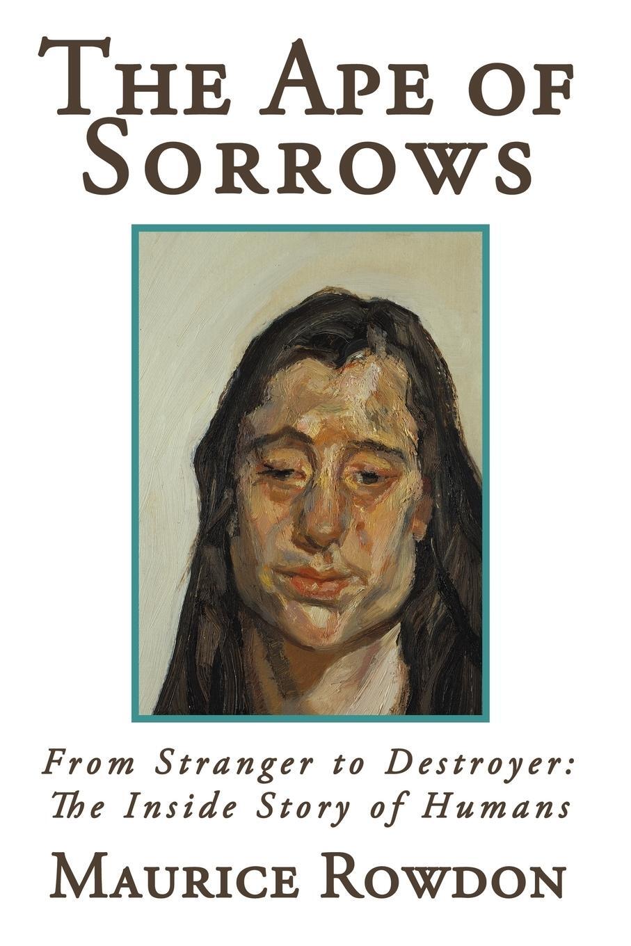 Cover: 9780595495580 | The Ape of Sorrows | Maurice Rowdon | Taschenbuch | Paperback | 2009