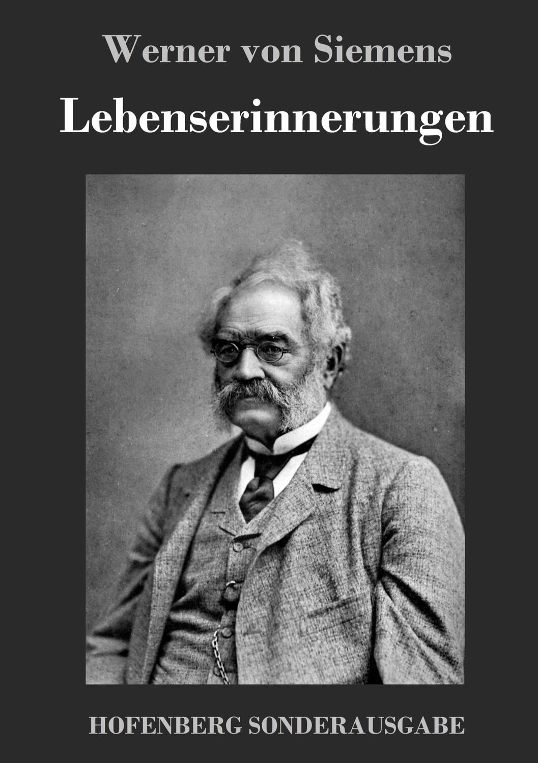 Cover: 9783743712379 | Lebenserinnerungen | Werner Von Siemens | Buch | 272 S. | Deutsch