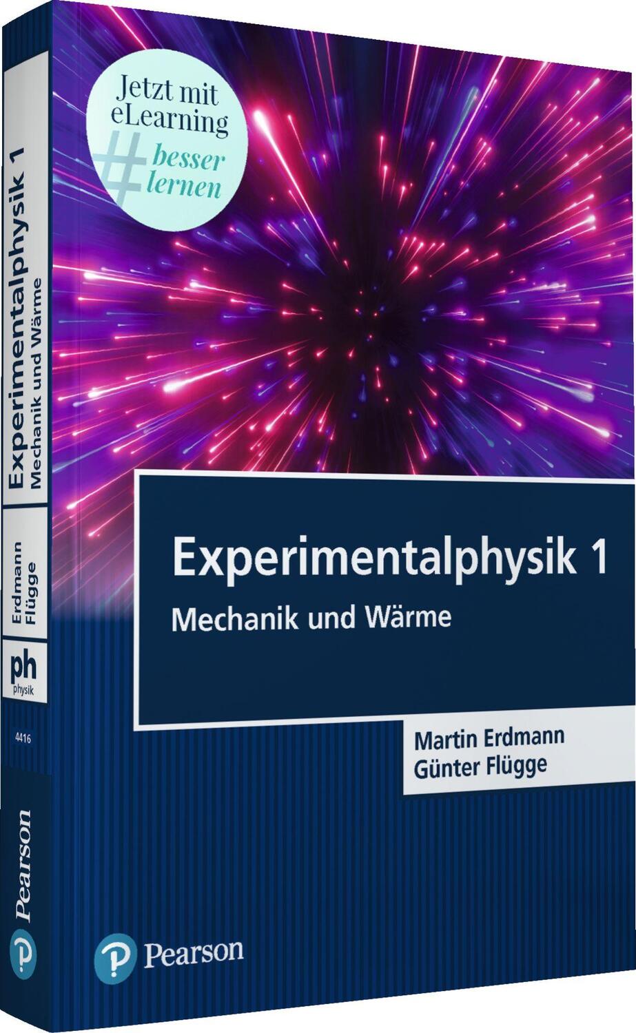 Cover: 9783868944167 | Experimentalphysik 1 | Mechanik und Wärme | Martin Erdmann (u. a.)