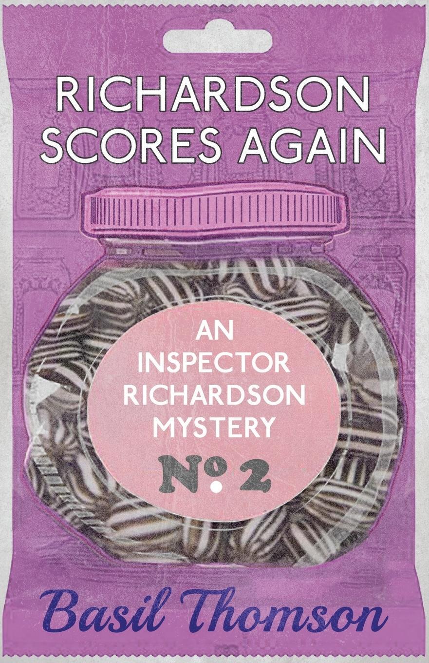Cover: 9781911095699 | Richardson Scores Again | An Inspector Richardson Mystery | Thomson