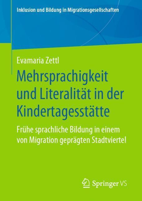 Cover: 9783658270308 | Mehrsprachigkeit und Literalität in der Kindertagesstätte | Zettl