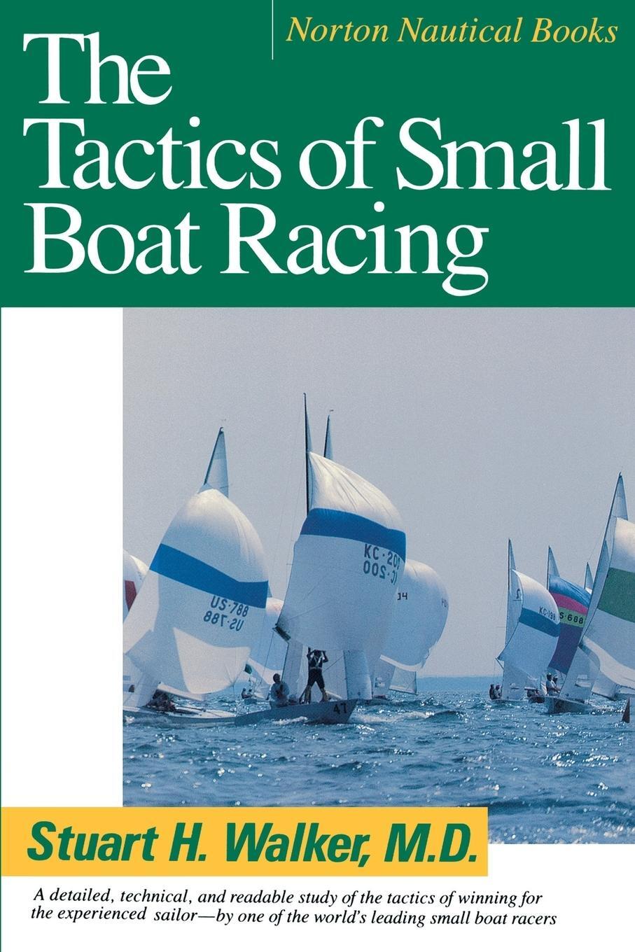 Cover: 9780393308013 | Tactics of Small Boat Racing (Revised) | Stuart H Walker | Taschenbuch