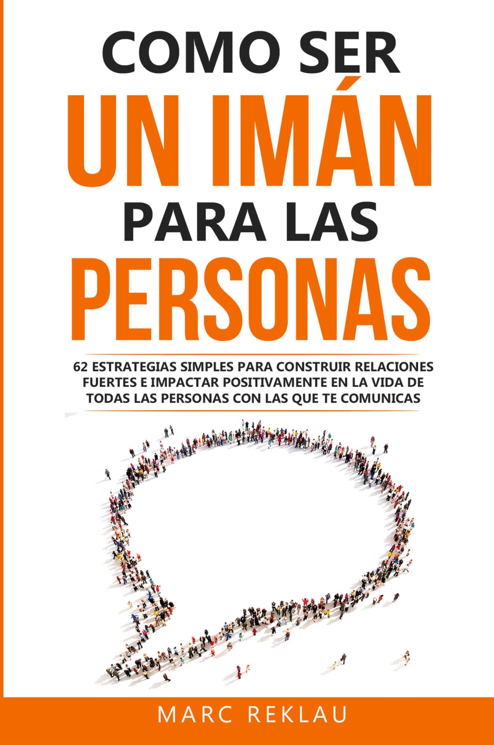 Cover: 9789918950874 | Como ser un imán para las personas | Marc Reklau | Taschenbuch | 2020