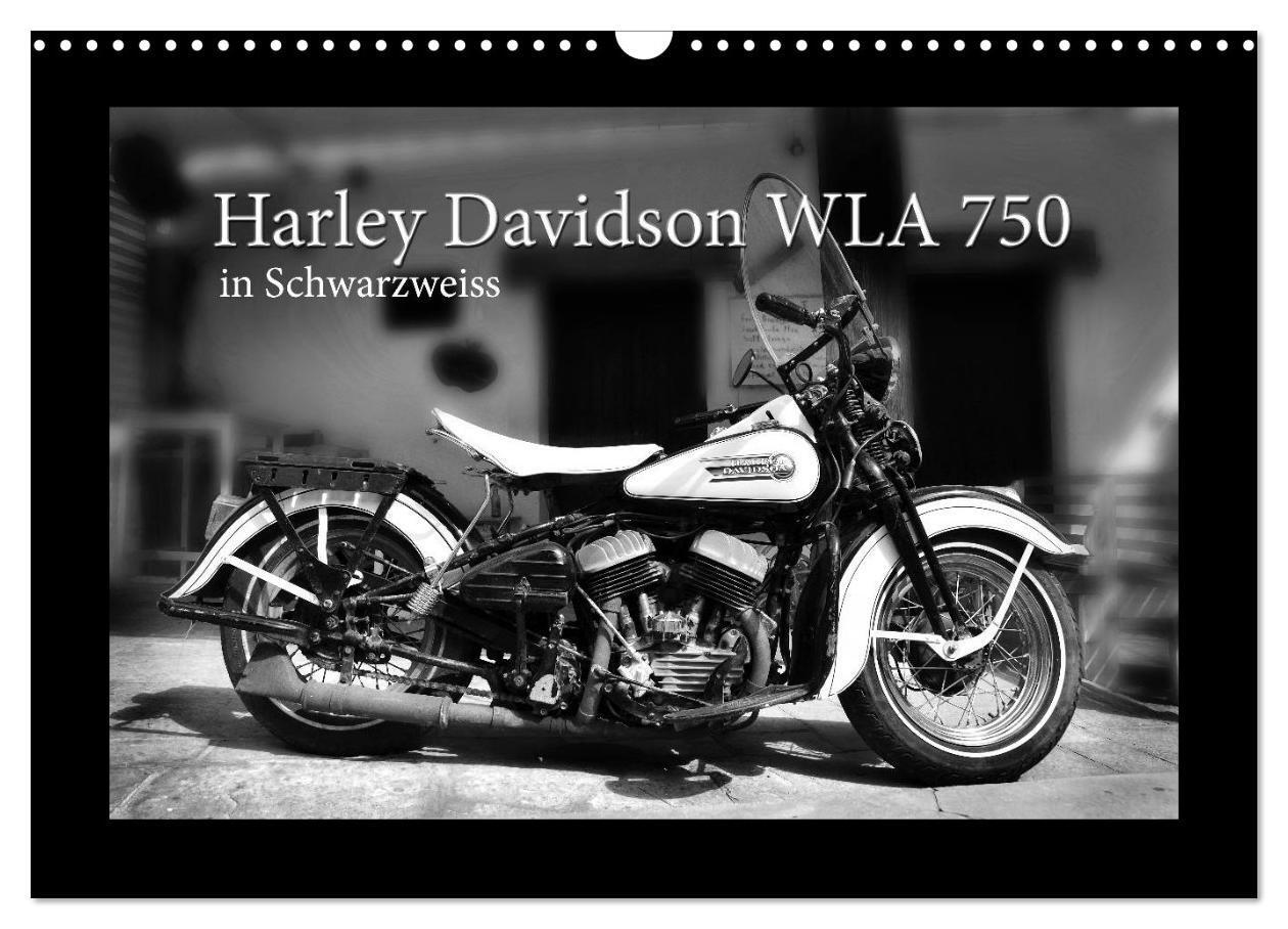 Cover: 9783675689503 | Harley Davidson WLA 750 in Schwarzweiss (Wandkalender 2024 DIN A3...