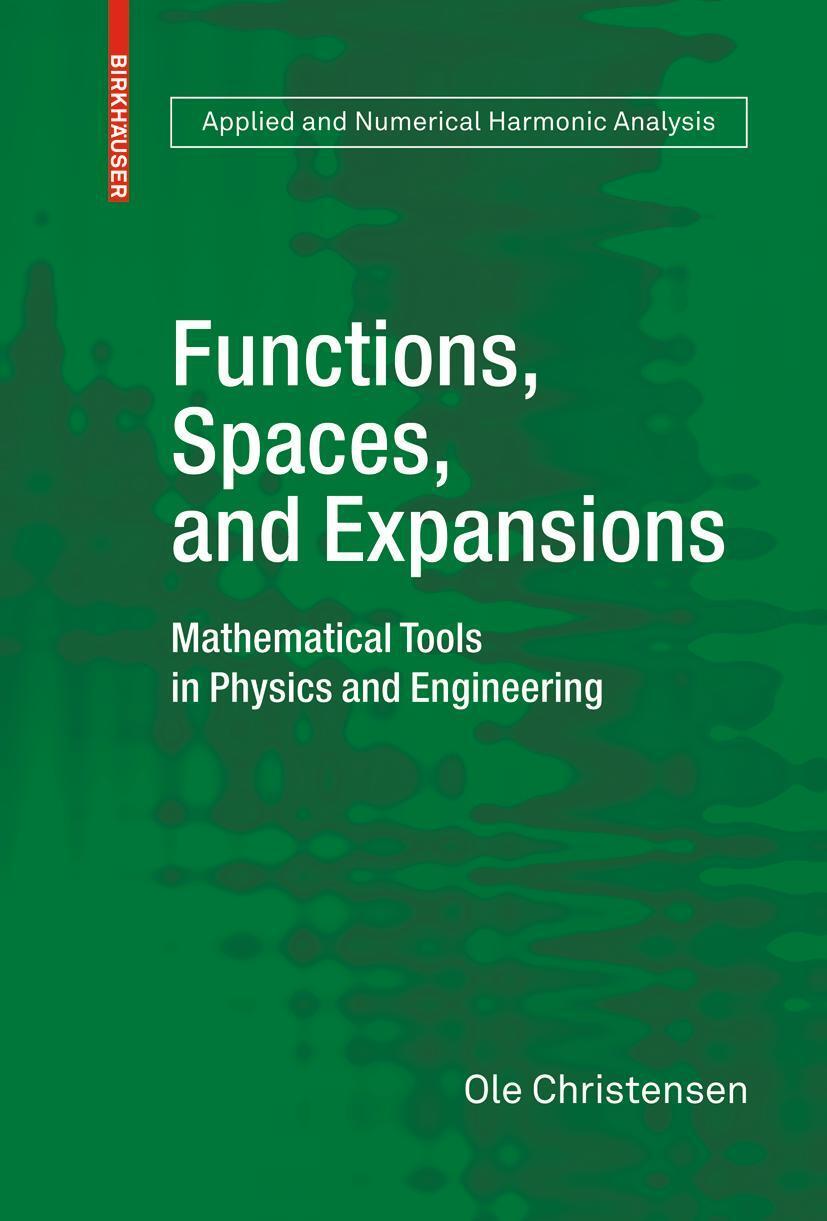 Cover: 9780817649791 | Functions, Spaces, and Expansions | Ole Christensen | Buch | xix