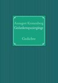 Cover: 9783837096804 | Gedankenspaziergänge | Gedichte | Annegret Kronenberg | Taschenbuch