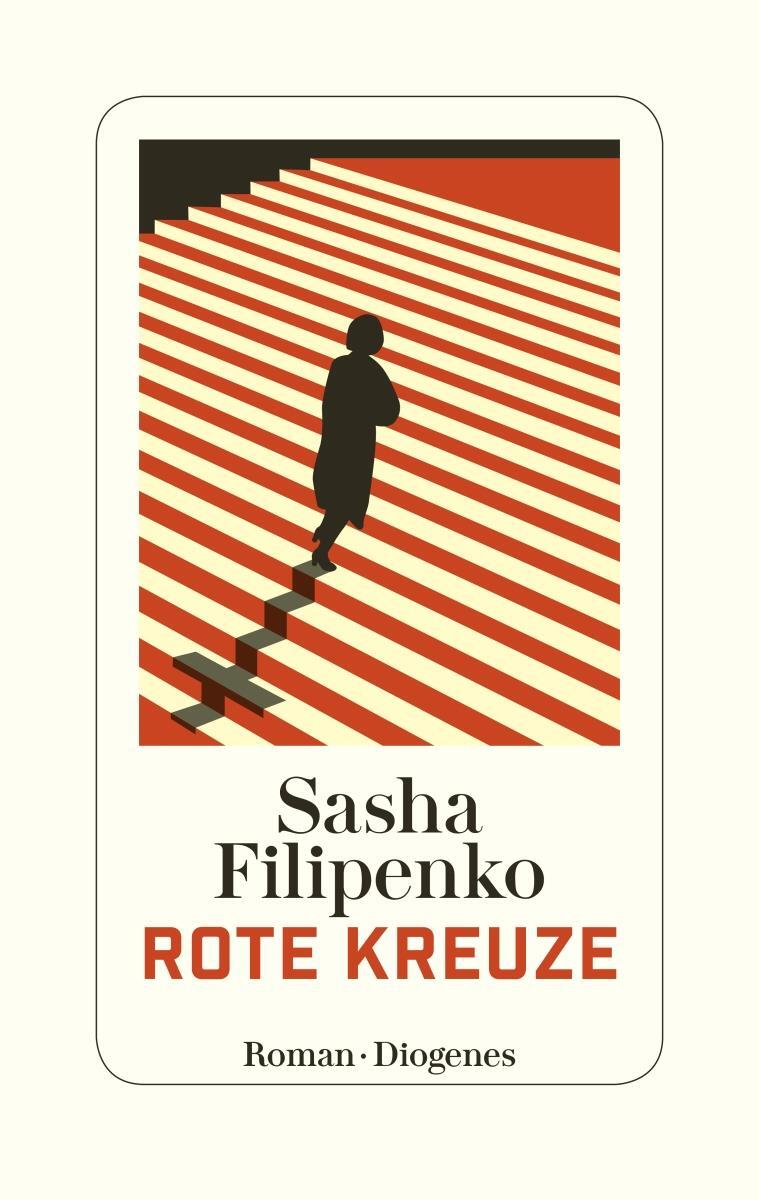 Cover: 9783257071245 | Rote Kreuze | Sasha Filipenko | Buch | 288 S. | Deutsch | 2020